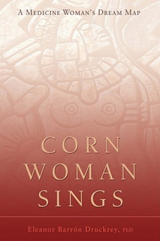 Carte Corn Woman Sings Eleanor Barron Druckrey Phd