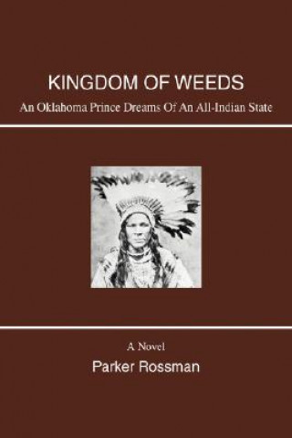 Libro Kingdom of Weeds Parker Rossman