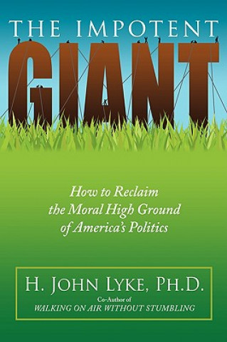 Kniha Impotent Giant H John Lyke