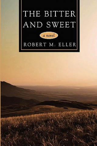 Buch Bitter and Sweet Robert Eller