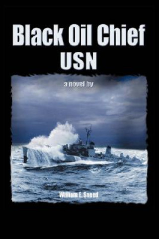 Kniha Black Oil Chief USN William Sneed