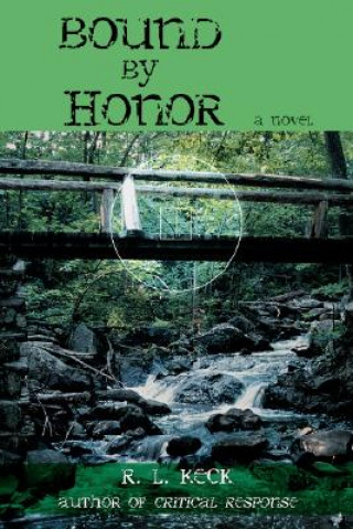 Boek Bound by Honor R L Keck