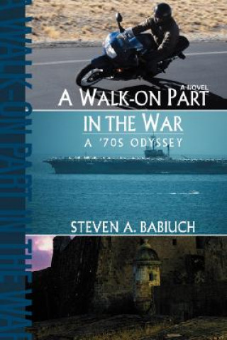 Libro Walk-On Part in the War Steven A Babiuch