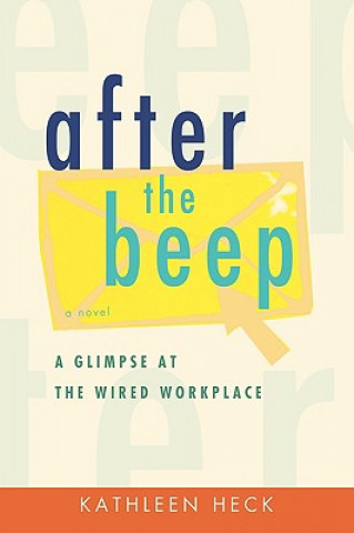 Book after the beep Kathleen Heck