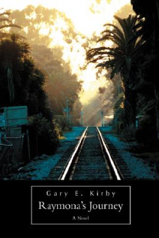 Buch Raymona's Journey Gary E Kirby