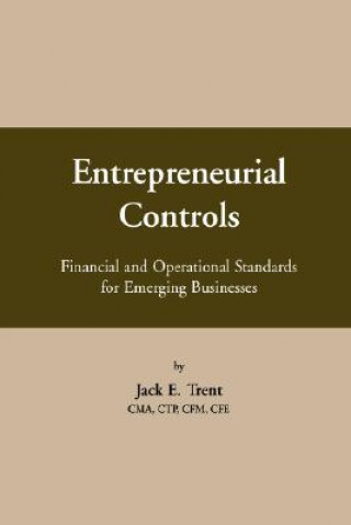 Könyv Entrepreneurial Controls Jack E Trent