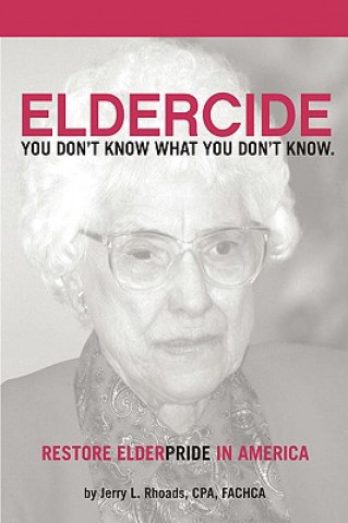 Carte Remedy Eldercide, Restore Elderpride Jerry Rhoads