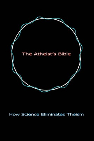 Книга Atheist's Bible Geoff Linsley