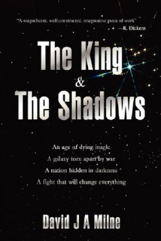 Книга King and the Shadows David J a Milne