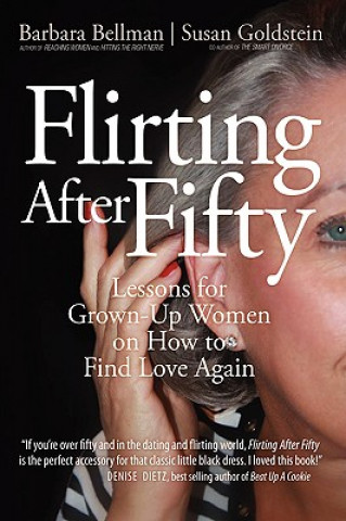 Carte Flirting After Fifty Susan (University of Redlands University of Minnesota---Minneapolis University of Minnesota---Minneapolis University of Minnesota---Minneapolis Univer
