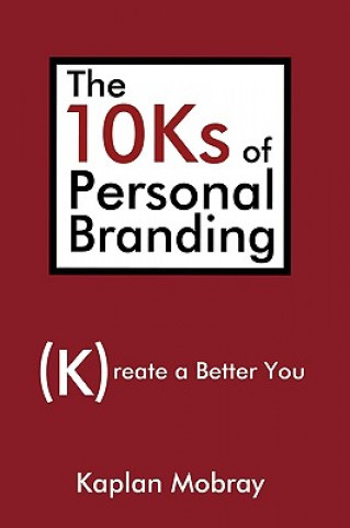 Buch 10Ks of Personal Branding Kaplan Mobray