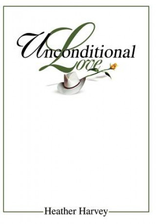 Carte Unconditional Love Heather Harvey