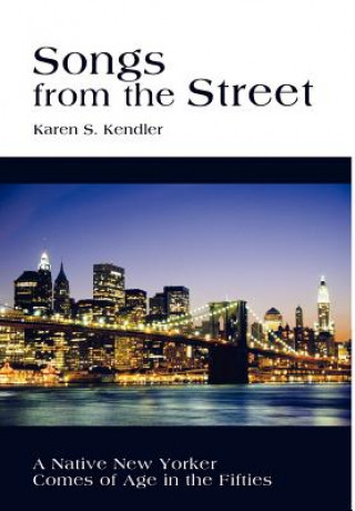 Kniha Songs from the Street Karen S Kendler