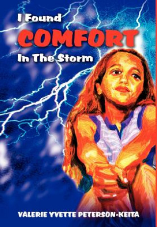 Книга I Found Comfort In The Storm Valerie Y Keita