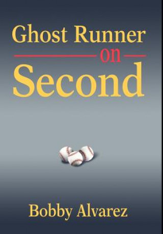 Kniha Ghost Runner on Second Alvarez