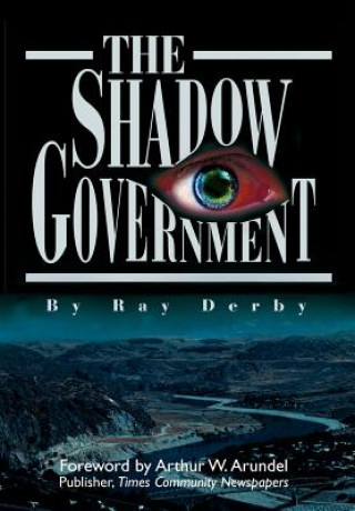 Kniha Shadow Government Ray Derby