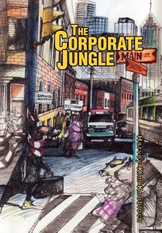 Kniha Corporate Jungle Harvey Kim Knobloch