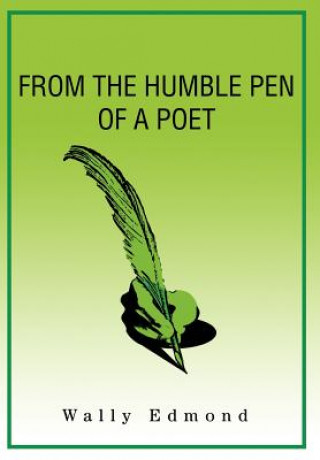 Carte From the Humble Pen of a Poet Wally Edmond