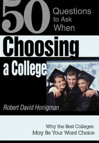 Книга Choosing a College Robert David Honigman
