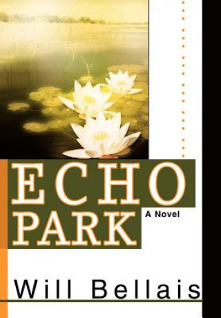 Book Echo Park Will Bellais