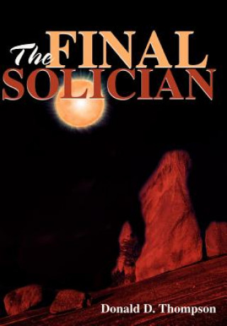 Knjiga Final Solician Donald D Thompson