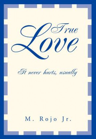Book True Love M Rojo Jr
