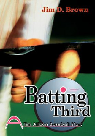 Book Batting Third Jim D Brown