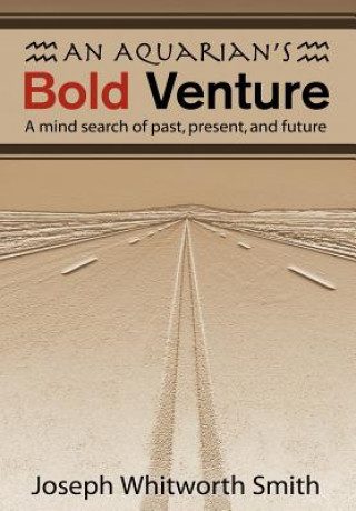 Kniha Aquarian's Bold Venture Joseph Whitworth Smith