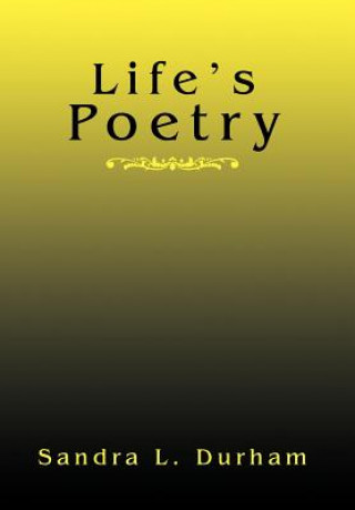 Книга Life's Poetry Sandra L Durham