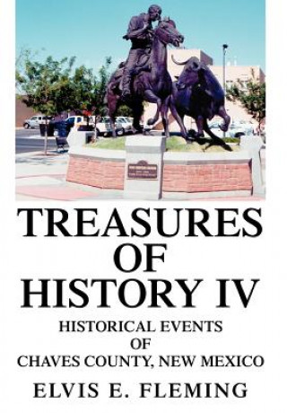 Carte Treasures of History IV Elvis E Fleming