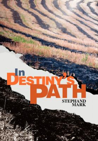 Knjiga In Destiny's Path Stephand Mark