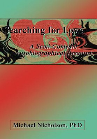 Kniha Searching for Love Michael Nicholson