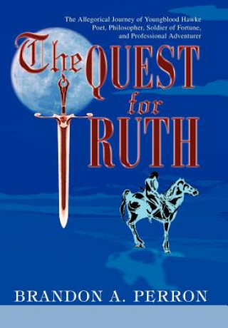 Kniha Quest for Truth Brandon A Perron