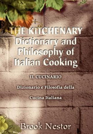 Buch KITCHENARY Dictionary and Philosophy of Italian Cooking Brook Nestor