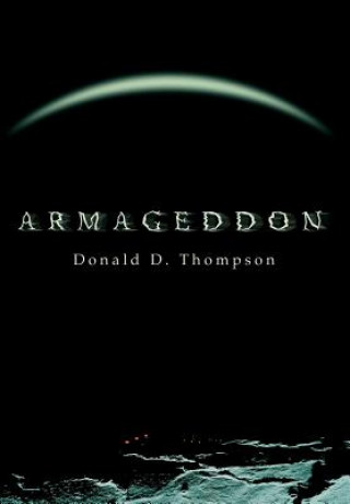Carte Armageddon Donald D Thompson