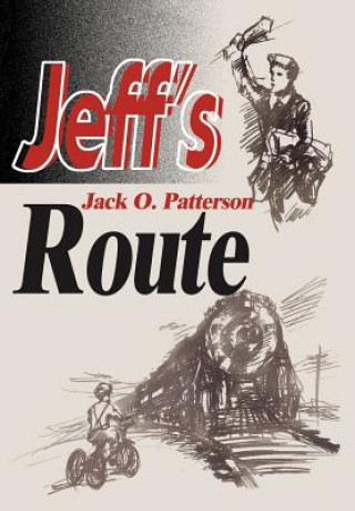 Kniha Jeff's Route Jack O Patterson