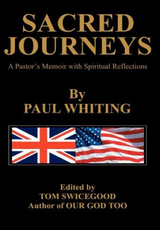 Knjiga Sacred Journeys Paul Whiting