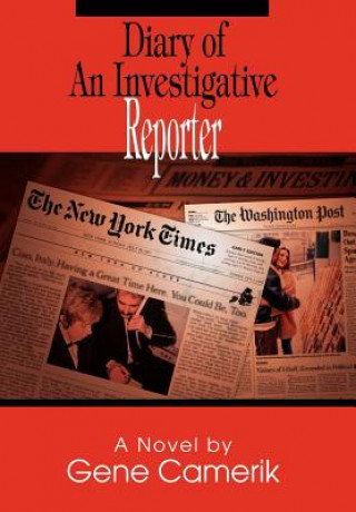 Buch Diary of An Investigative Reporter Gene Camerik