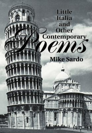 Libro Little Italia and Other Contemporary Poems Michael A Sardo