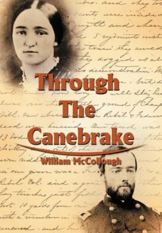 Könyv Through the Canebrake William McCollough