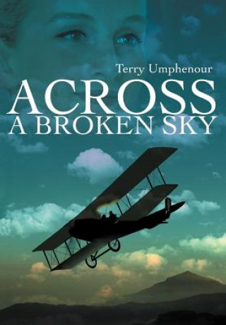 Carte Across a Broken Sky Terry Umphenour