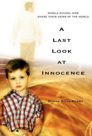 Knjiga Last Look at Innocence Donna Silva Perry