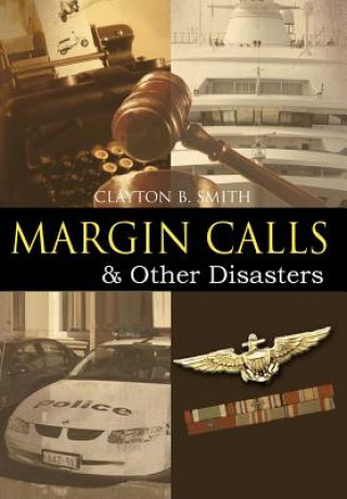 Buch Margin Calls Clayton B Smith