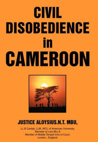 Carte Civil Disobedience in Cameroon Justice A Mbu