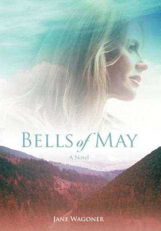 Könyv Bells of May Jane Wagoner