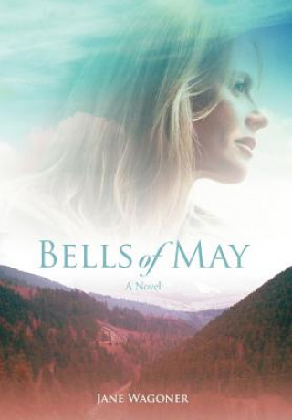 Książka Bells of May Jane Wagoner