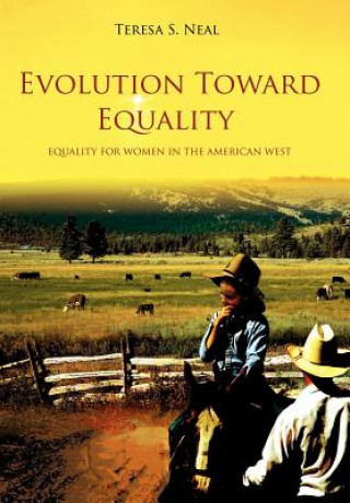 Knjiga Evolution Toward Equality Teresa S Neal