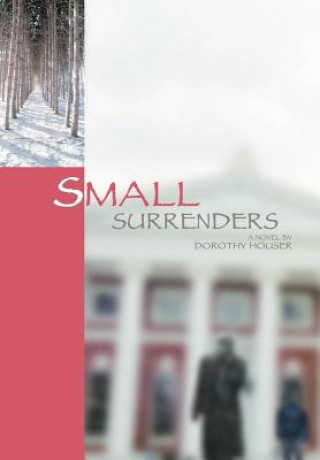 Книга Small Surrenders Dorothy Houser