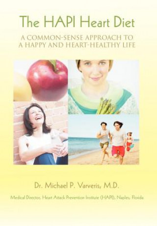 Książka HAPI Heart Diet MD Dr Michael P Varveris