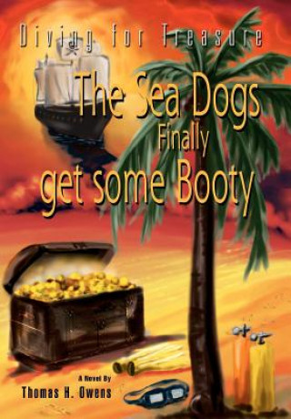 Carte Sea Dogs Finally get some Booty Thomas H Owens
